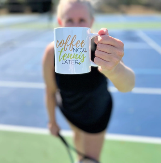 Coffee Now Tennis Later Coffee Mug